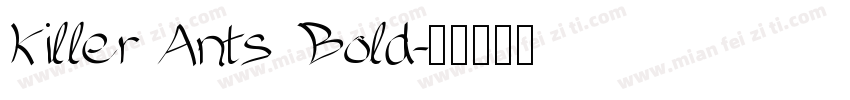 Killer Ants Bold字体转换